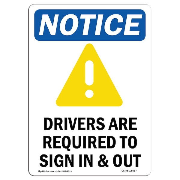 OSHA Sign, Drivers Are Required With Symbol, 24in X 18in Rigid Plastic, 18" W, 24" H, Portrait